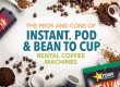 Pros and Cons rental coffee machines